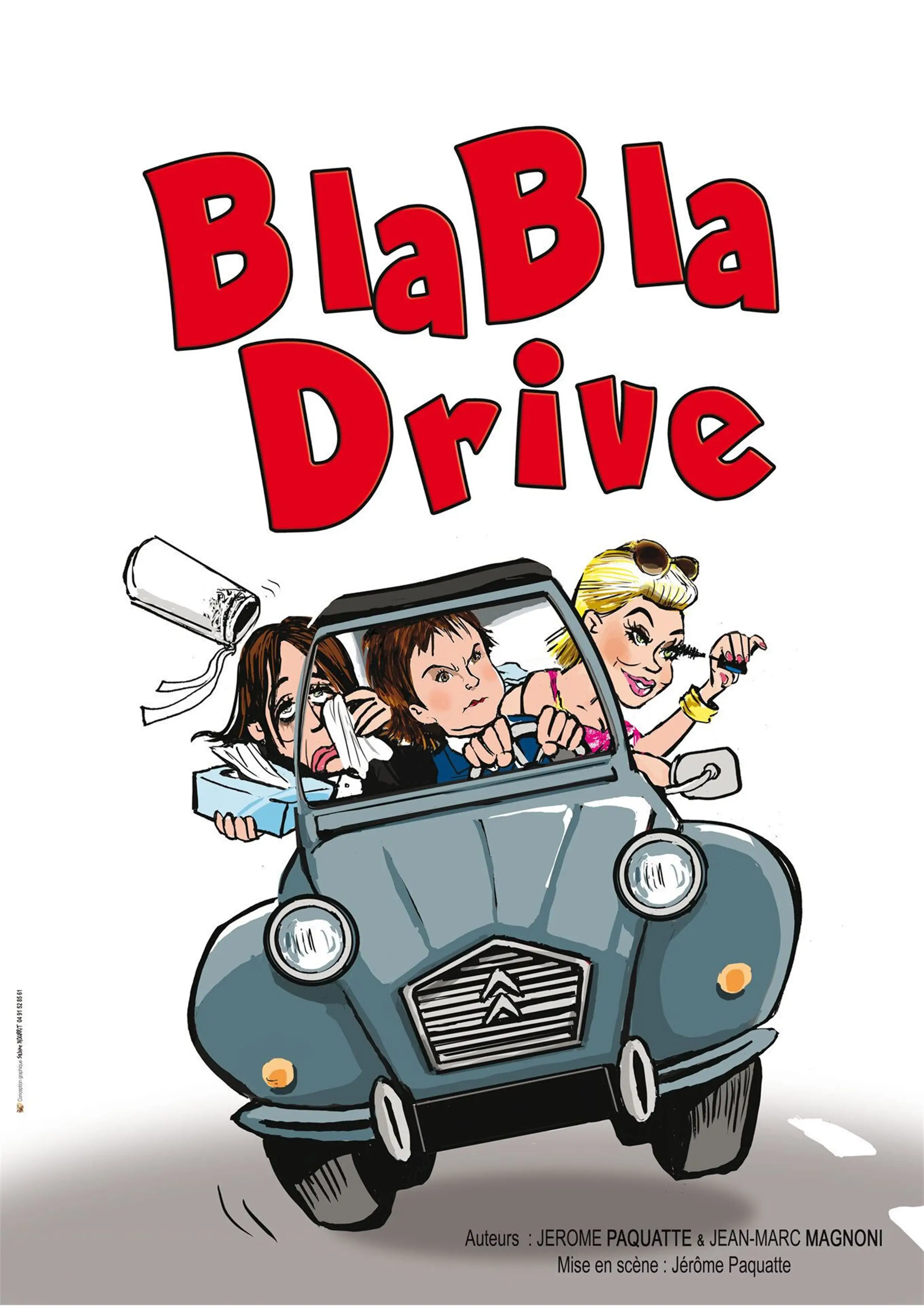 Claude Gérard Production présente theatre Blabla drive